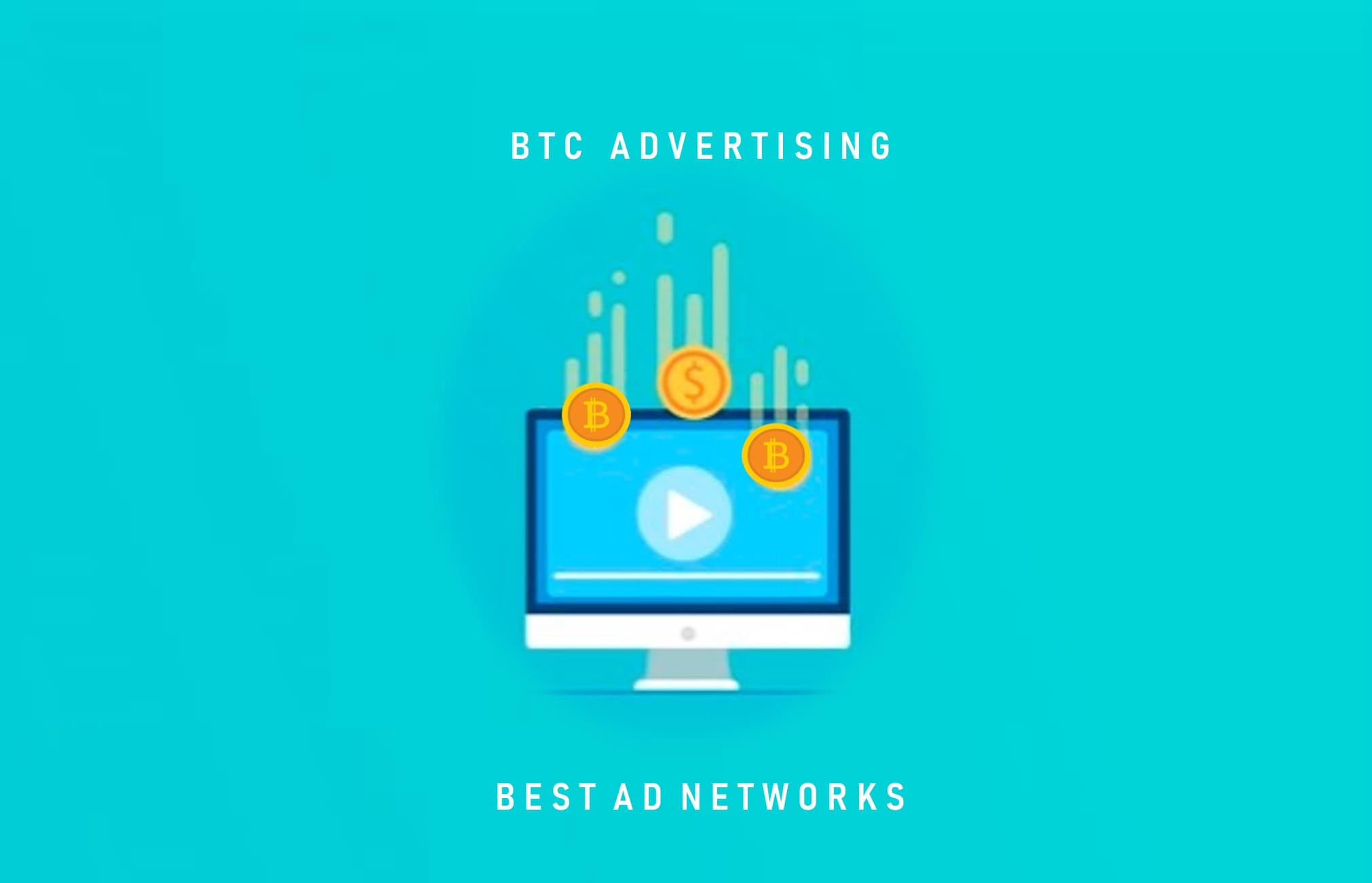 8 Best Bitcoin Advertising Networks For New Websites