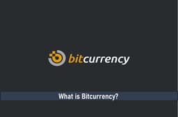 What is Bitcurrency? Explained